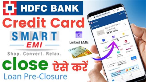 how to close smart emi in hdfc credit card|hdfc credit card foreclosure.